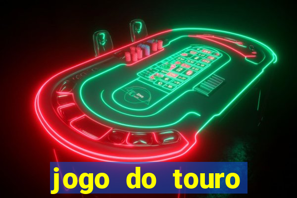 jogo do touro plataforma nova